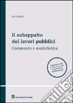 Il subappalto dei lavori pubblici libro