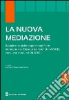 La nuova mediazione libro