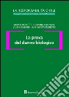 La prova del danno biologico libro