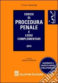 Codice di procedura penale e leggi complementari
