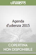 Agenda d'udienza 2015 libro