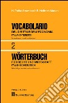 Vocabolario del diritto e dell'economia. Vol. 2: Italiano-Tedesco libro di Troike Strambaci Hannelore Helffrich Mariani E. Strambaci L. (cur.)