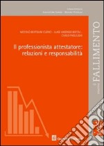 Il professionista attestatore. Relazioni e responsabilità