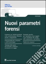 Nuovi parametri forensi libro