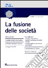 La fusione delle società  libro