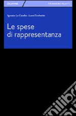 Le spese di rappresentanza