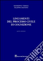 Lineamenti del processo civile di cognizione