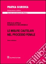 Le misure cautelari nel processo penale libro