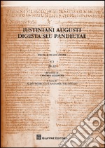 Iustiniani Augusti Digesta seu Pandectae. Testo e traduzione. Vol. 5/1: 28-32 libro
