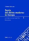 Storia del diritto moderno in Europa. Vol. 1: Le fonti e il pensiero giuridico libro di Cavanna Adriano