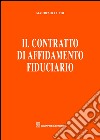 Il contratto di affidamento fiduciario libro