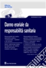 Danno erariale da responsabilità sanitaria