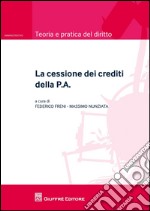 La cessione dei crediti della P.A. libro