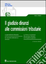 Il giudizio dinanzi alle commissioni tributarie