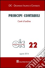 Principi contabili. Vol. 22: Conti d'ordine libro