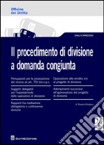 Il procedimento di divisione a domanda congiunta libro