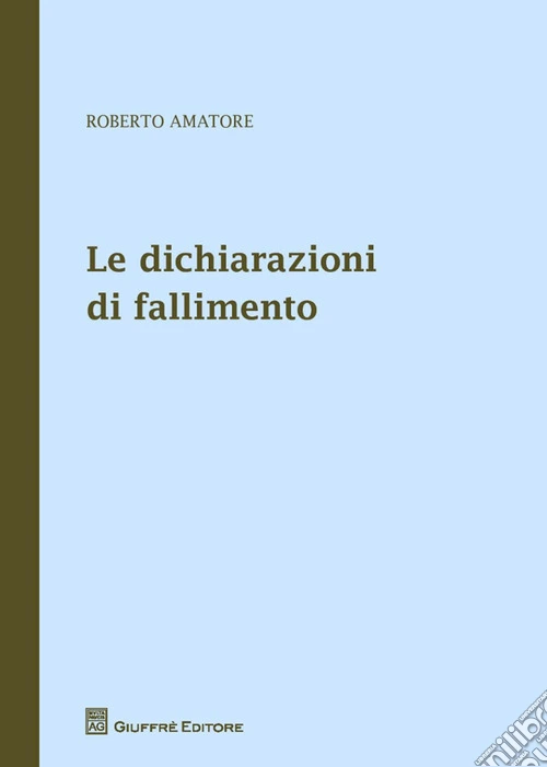 Le dichiarazioni di fallimento