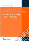 Il concordato fallimentare, coattivo e straordinario libro di Buccarella Giancarlo