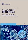 Diritto penale. Manuale breve libro