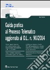 Guida pratica al processo telematico libro