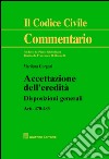 Accettazione dell'eredità. Disposizioni generali artt. 470-483 libro di Gorgoni Marilena