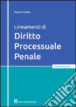 Lineamenti di diritto processuale penale libro