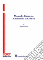 Manuale di tecnica di relazioni industriali libro