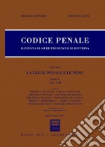 Codice penale. Rassegna di giurisprudenza e di dottrina. Vol. 1/1: La legge penale e le pene. Artt. 1-38