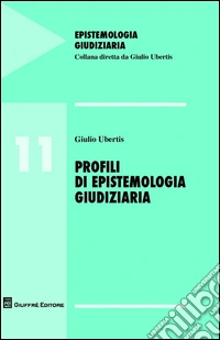 Profili di epistemologia giudiziaria