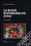 La nuova responsabilità civile libro