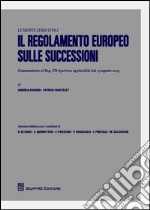 Il regolamento europeo sulle successioni libro