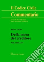 Della mora del creditore. Artt. 1206-1217 libro