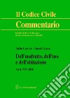 Dell'usufrutto, dell'uso e dell'abitazione. Artt. 978-1026 libro