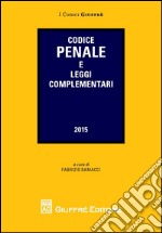 Codice penale e leggi complementari libro