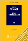 Codice penale e leggi complementari libro