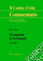 Denunzia al tribunale. Art. 2409 libro