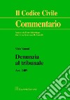 Denunzia al tribunale. Art. 2409 libro