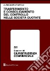 Trasferimento e consolidamento del controllo nelle società quotate libro