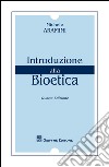 Introduzione alla bioetica libro