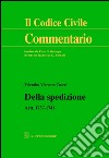 Della spedizione. Artt. 1737-1741 libro