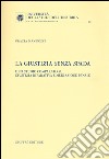 La giustizia senza spada. Uno studio comparato su giustizia riparativa e mediazione penale libro di Mannozzi Grazia