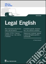 Legal english. Tradurre da/verso l'inglese giuridico libro