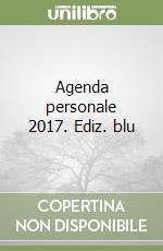 Agenda personale 2017. Ediz. blu libro