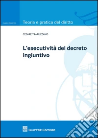 L'esecutività del decreto ingiuntivo