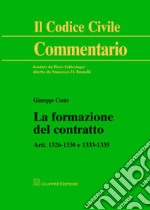 La formazione del contratto. Artt. 1326-1330 e 1333-1335 libro