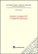 Nuove schiavitù e diritto penale