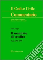 Il mandato di credito. Artt. 1958-1959