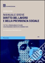 Diritto del lavoro e della previdenza sociale. Manuale breve libro