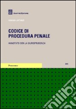 Codice di procedura penale. Annotato con la giurisprudenza libro