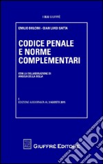 Codice penale e norme complementari libro